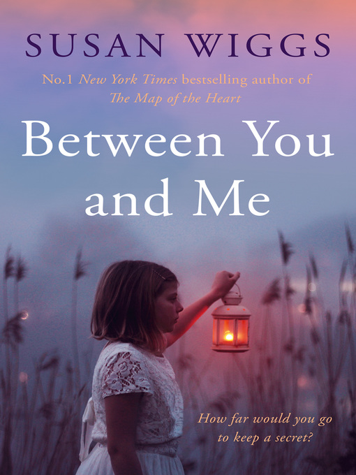 Title details for Between You and Me by Susan Wiggs - Available